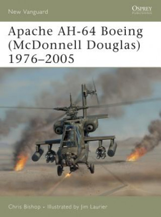 Kniha Apache AH-64 Boeing (McDonnell Douglas) 1975-2005 Chris Bishop