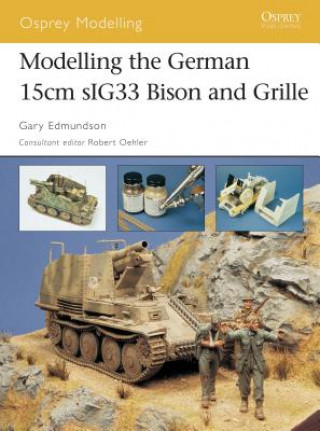 Carte Modelling the German 15cm SIG 33 Bison and Grille Gary Edmundson