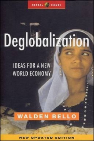 Kniha Deglobalization Walden Bello