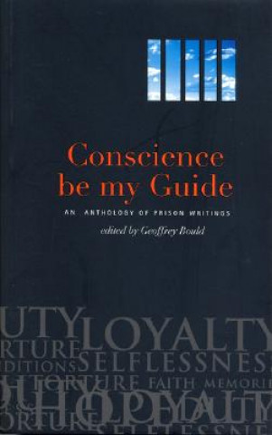 Knjiga Conscience Be My Guide Geoffrey Bould