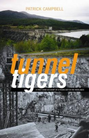 Kniha Tunnel Tigers Patrick Campbell