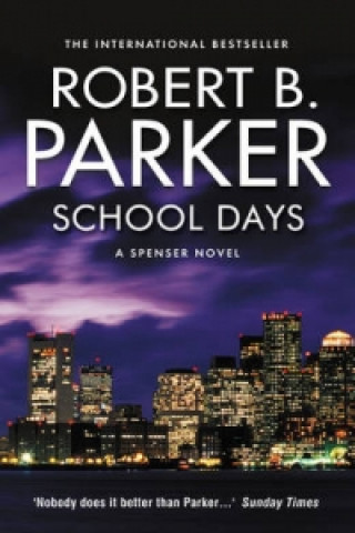 Kniha School Days Robert B. Parker
