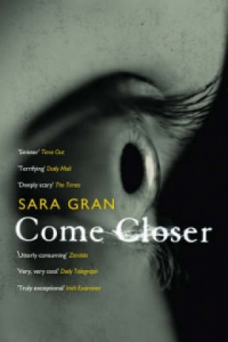 Książka Come Closer Sara Gran