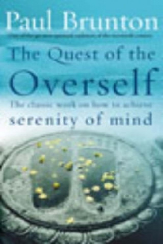 Kniha Quest Of The Overself Paul Brunton