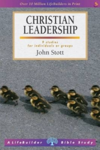 Carte Christian Leadership John R.W. Stott