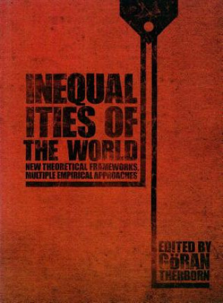 Carte Inequalities of the World Goran Therborn