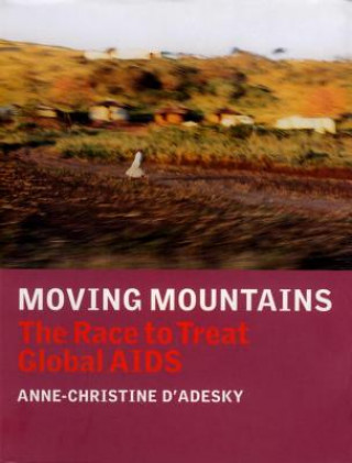 Könyv Moving Mountains Anne-Christine d'Adesky
