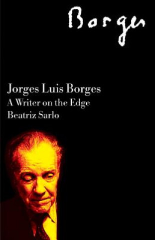 Książka Jorge Luis Borges Beatriz Sarlo