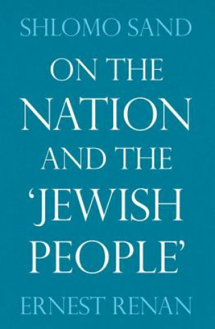 Książka On the Nation and the Jewish People Shlomo Sand