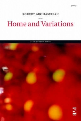 Carte Home and Variations Robert Archambeau