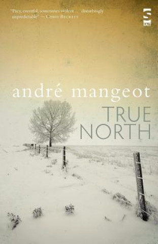 Książka True North Andre Mangeot