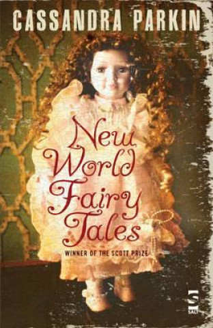 Libro New World Fairy Tales Cassandra Parkin