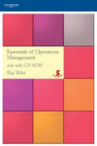 Kniha Essentials of Operations Management Ray (Principal of Henley Management College) Wild