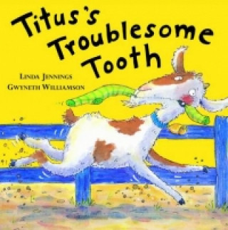 Książka Titus's Troublesome Tooth Linda Jennings