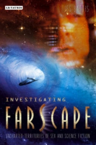 Könyv Investigating 'Farscape' Jes Battis