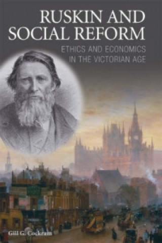 Kniha Ruskin and Social Reform Gill Cockram