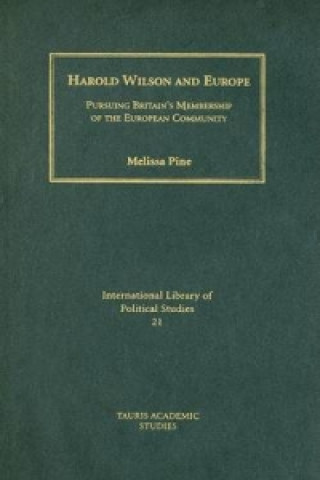 Könyv Harold Wilson and Europe Melissa Pine