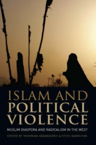 Carte Islam and Political Violence Shahram Akbarzadeh