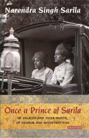 Könyv Once a Prince of Sarila Narendra Singh Sarila