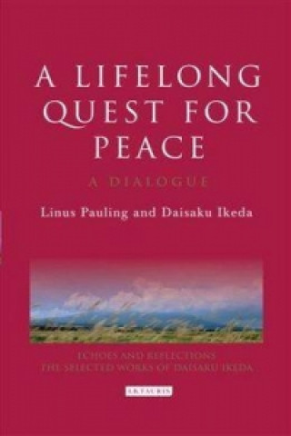 Kniha Lifelong Quest for Peace Linus Pauling