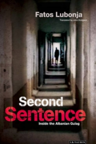 Könyv Second Sentence Fatos Lubonja