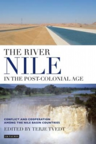 Carte River Nile in the Post-colonial Age Terje Tvedt