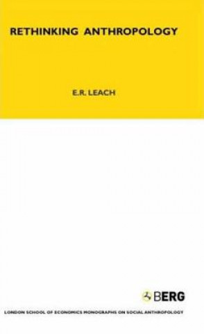 Könyv Rethinking Anthropology E.R. Leach