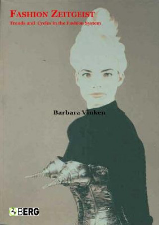 Knjiga Fashion Zeitgeist Barbara Vinken