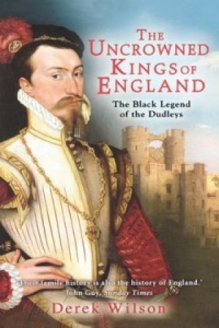 Kniha Uncrowned Kings of England Derek Wilson