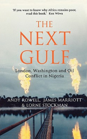 Kniha Next Gulf Andrew Rowell