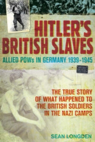 Kniha Hitler's British Slaves Sean Longden