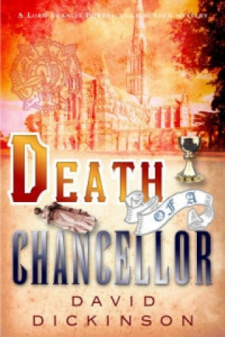 Knjiga Death of a Chancellor David Dickinson