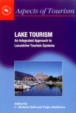 Kniha Lake Tourism C. Michael Hall