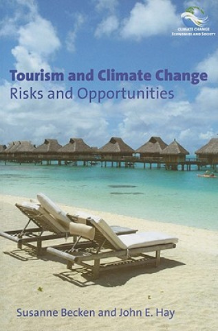 Kniha Tourism and Climate Change Susanne (Lincoln University) Becken