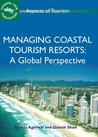 Książka Managing Coastal Tourism Resorts Sheela Agarwal