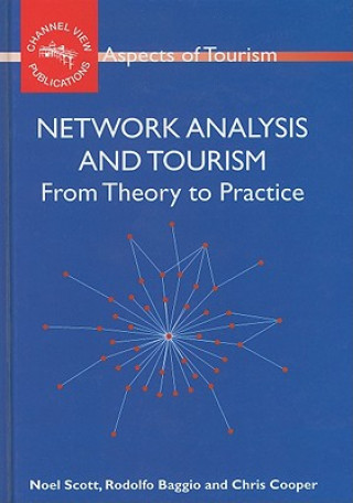 Kniha Network Analysis and Tourism Noel Scott