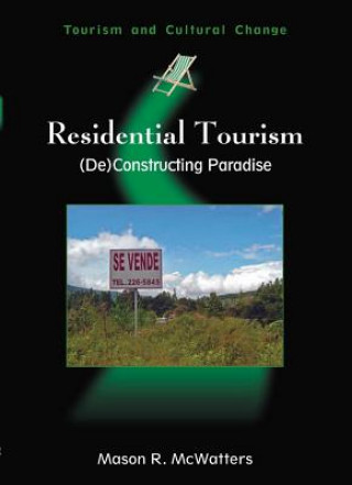 Könyv Residential Tourism Mason R. McWatters