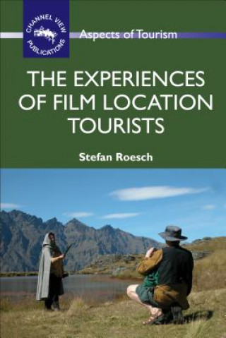 Kniha Experiences of Film Location Tourists Stefan Roesch