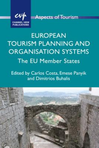 Kniha European Tourism Planning and Organisation Systems Assoc Carlos Costa