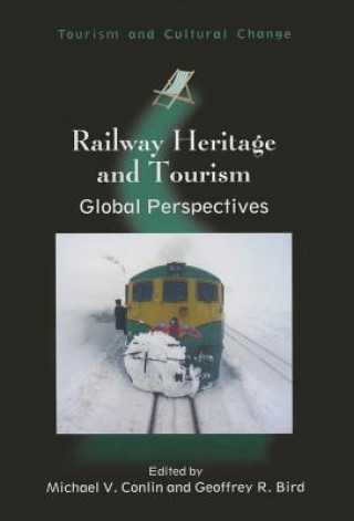 Kniha Railway Heritage and Tourism Michael V. Conlin