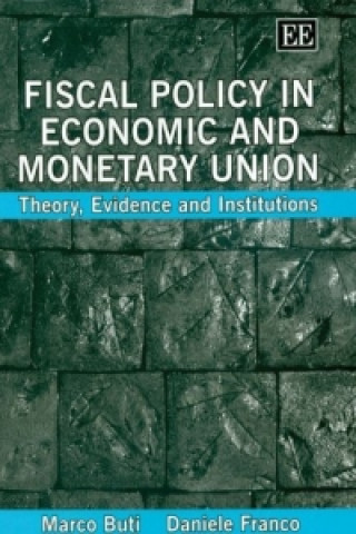 Książka Fiscal Policy in Economic and Monetary Union Marco Buti