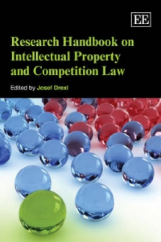 Könyv Research Handbook on Intellectual Property and Competition Law 