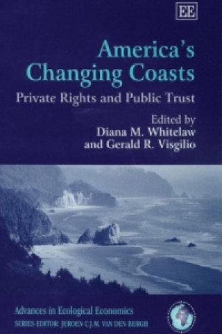 Könyv America's Changing Coasts - Private Rights and Public Trust 