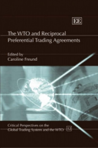 Carte WTO and Reciprocal Preferential Trading Agreements 