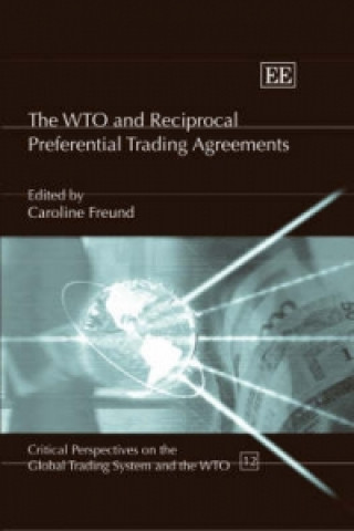 Kniha WTO and Reciprocal Preferential Trading Agreements 