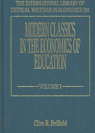 Carte Modern Classics in the Economics of Education 