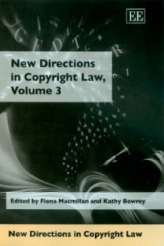 Βιβλίο New Directions in Copyright Law, Volume 3 