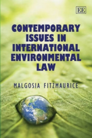 Carte Contemporary Issues in International Environmental Law Malgosia Fitzmaurice