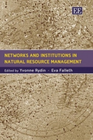 Könyv Networks and Institutions in Natural Resource Management 