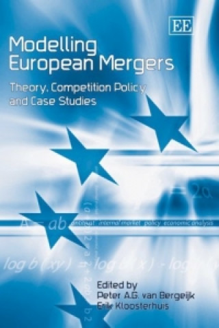 Książka Modelling European Mergers - Theory, Competition Policy and Case Studies 